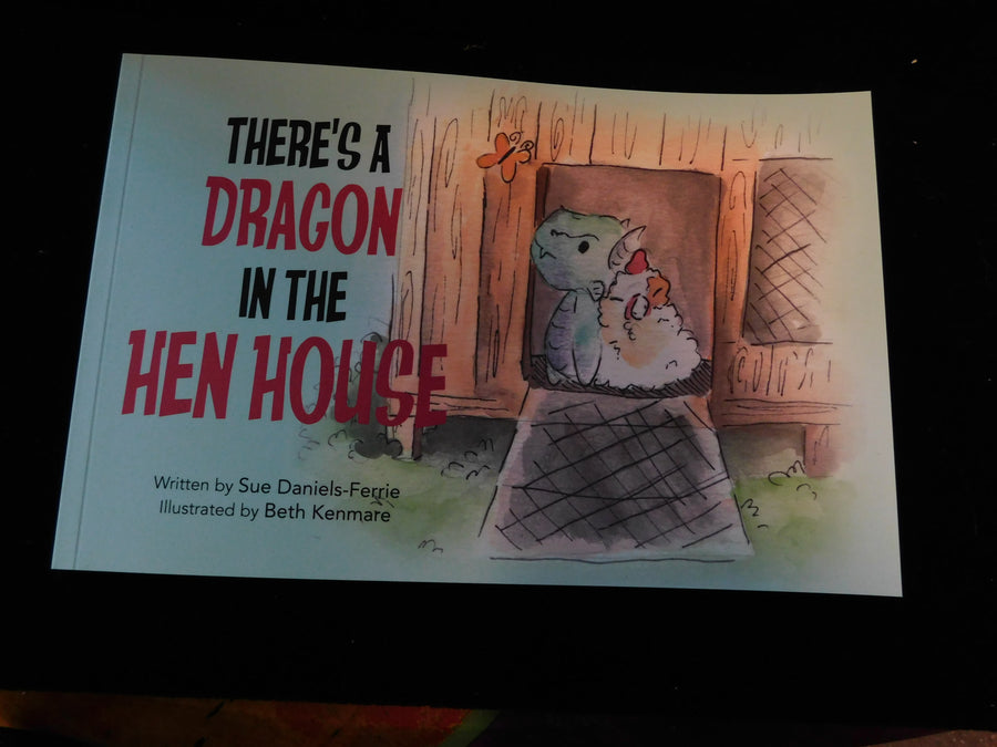 There's a Dragon in the Hen House
